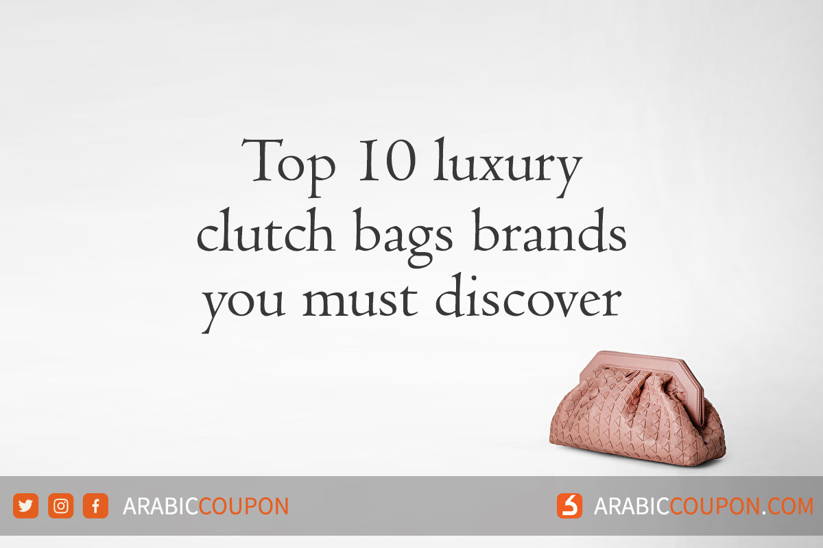 2021 latestnews c top 10 luxury clutch bags brands you must discover en 01 m12