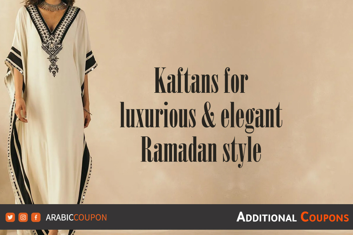 Luxury caftans in Oman for Ramadan looks 2024